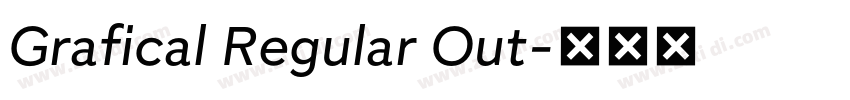 Grafical Regular Out字体转换 Grafical Regular Out字体转换